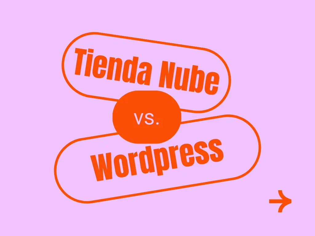 Tienda Nube vs WordPress 2025 para vender online